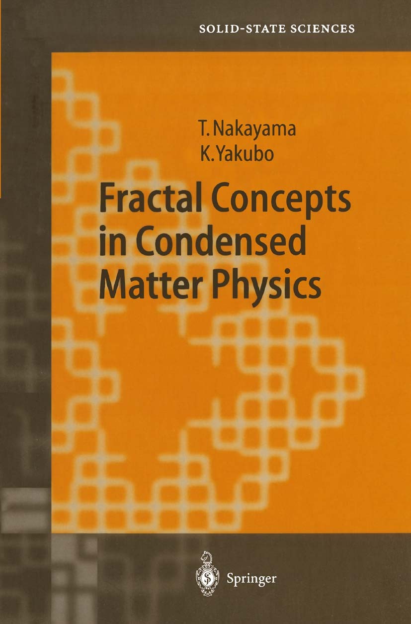 Fractal Concepts in Condensed Matter Physics | SpringerLink Fractal Concepts in Condensed Matter Physics | SpringerLink