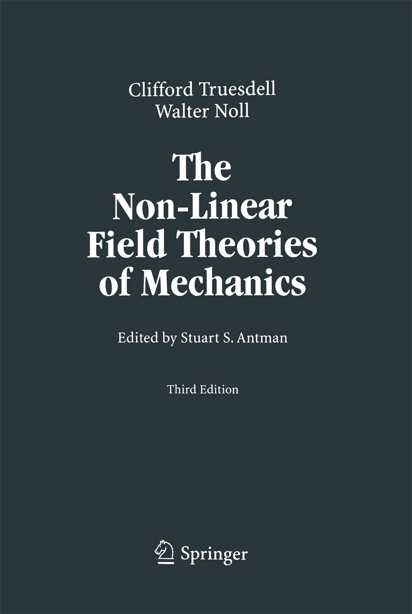 The Non-Linear Field Theories of Mechanics | Springer Nature Link
