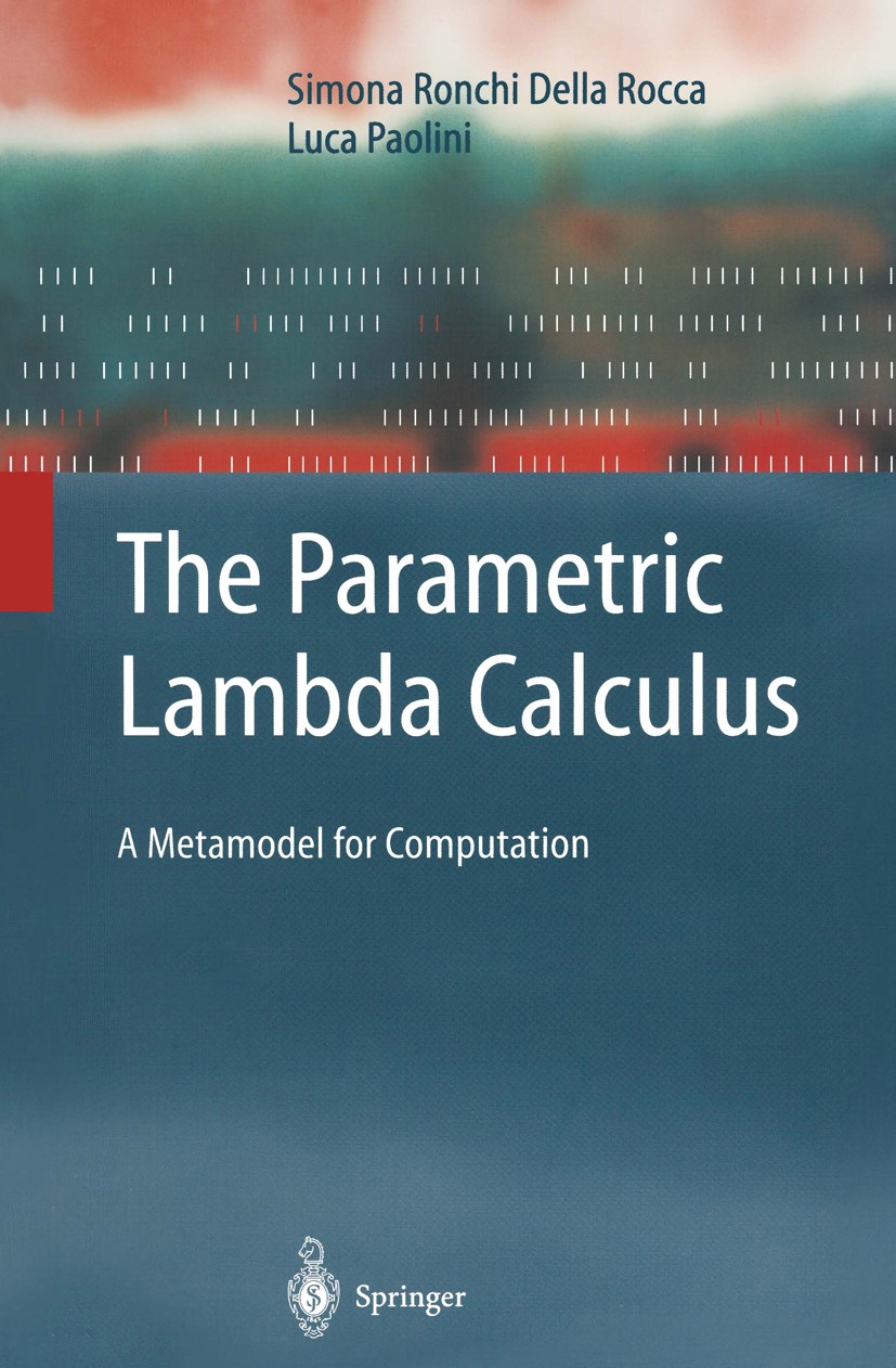 The Parametric Lambda Calculus: A Metamodel for Computation The Parametric Lambda Calculus: A Metamodel for Computation