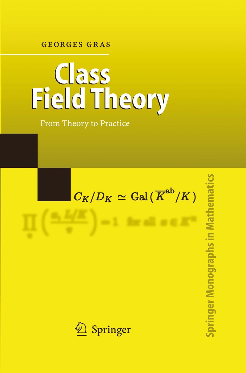 Galois Cohomology and Class Field Theory (Universitext)
