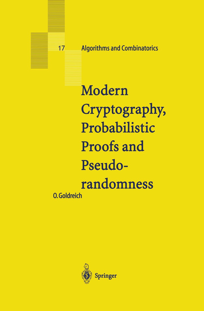 Modern Cryptography, Probabilistic Proofs and Pseudorandomness 