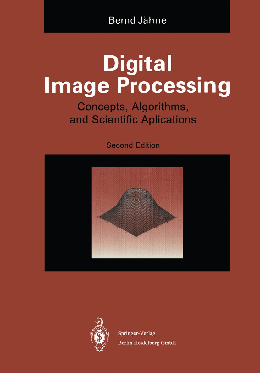 Digital Image Processing: Concepts, Algorithms, and Scientific Applications | SpringerLink Digital Image Processing: Concepts, Algorithms, and Scientific Applications | SpringerLink
