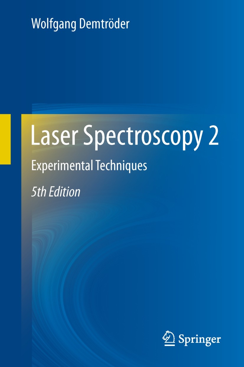 Laser Spectroscopy 2: Experimental Techniques | Springer Nature Link