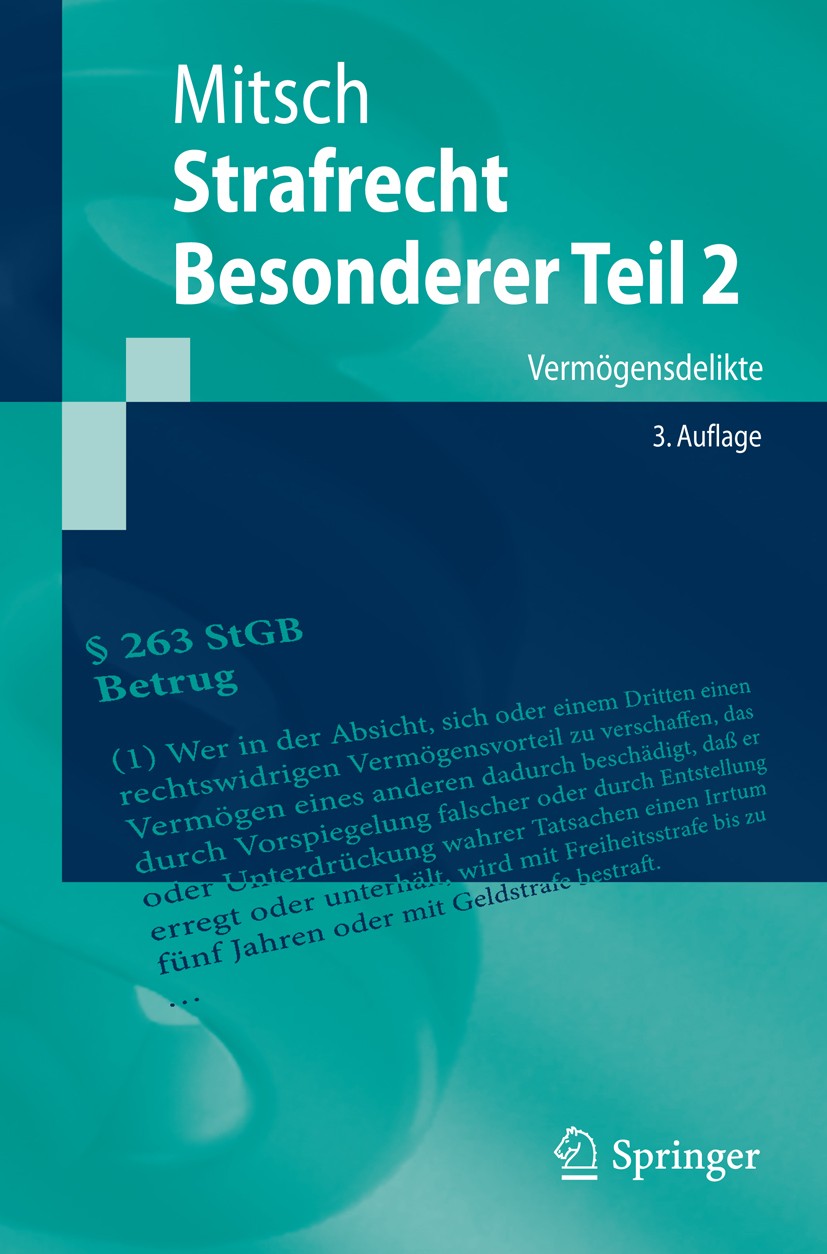 洋書 ／ Europäisches Strafrecht（2. Auflage） Strafrecht, Besonderer Teil 2: Vermögensdelikte | SpringerLink