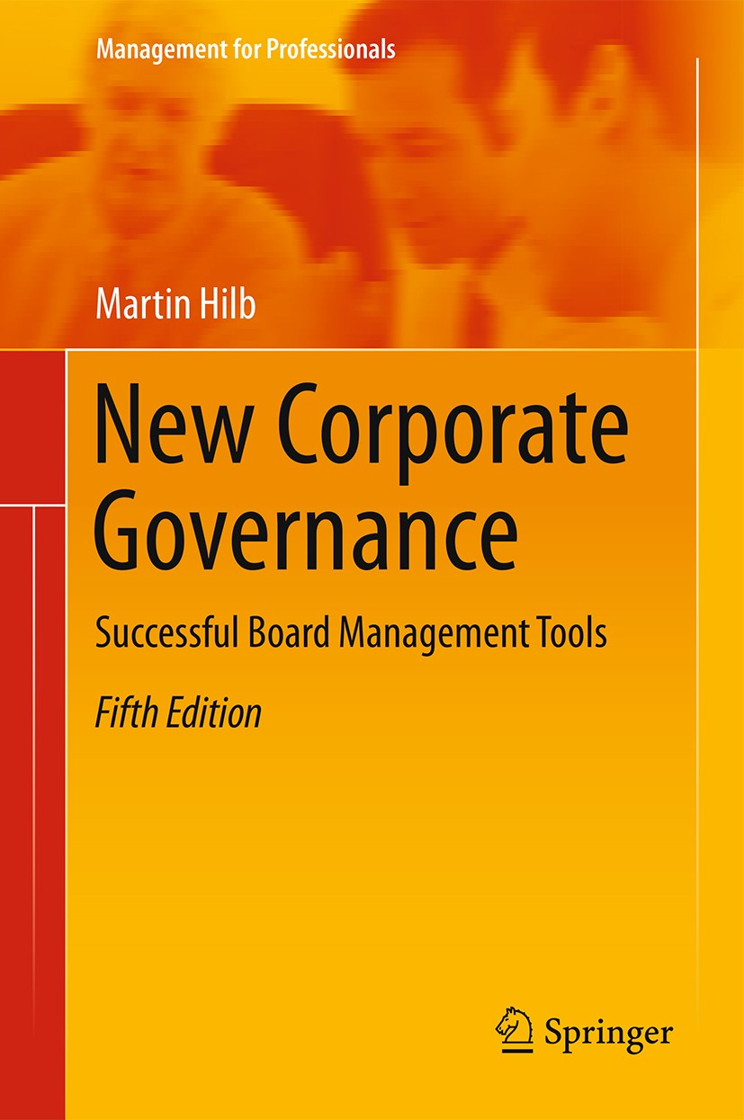 New Corporate Governance: Successful Board Management Tools