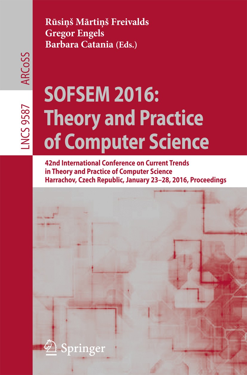 and　Paperback　Science　SOFSEM　of　2016:　Notes　Science　(9587))-　Theory　Practice　Computer　in　(Lecture　Computer　洋書　Springer
