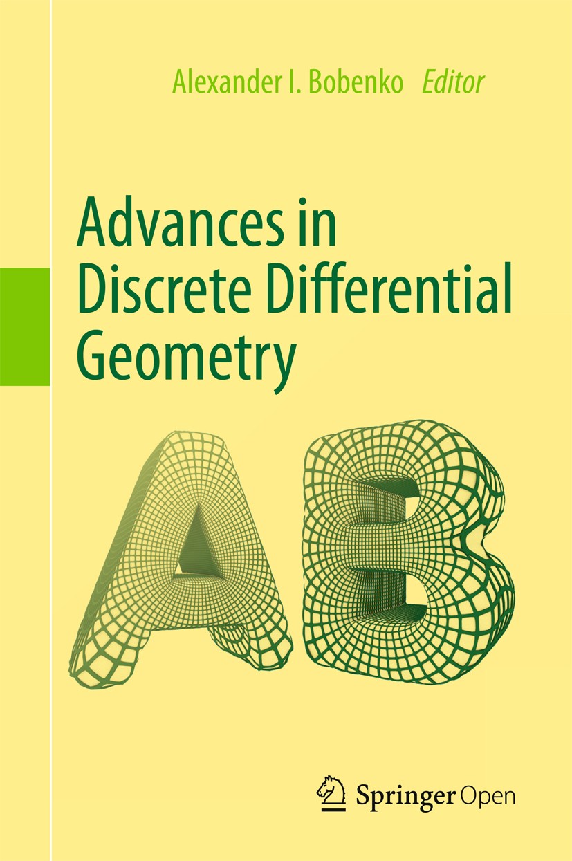 Advances in Discrete Differential Geometry | SpringerLink