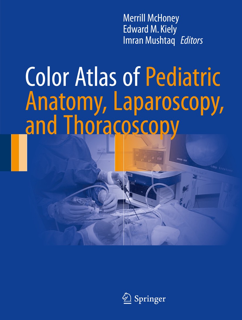 Color Atlas of Pediatric Anatomy, Laparoscopy, and Thoracoscopy
