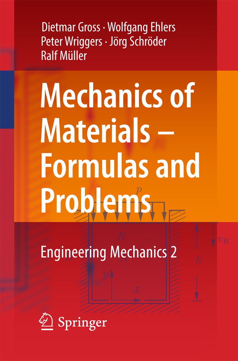Mechanics of Materials – Formulas and Problems: Engineering Mechanics of Materials – Formulas and Problems: Engineering