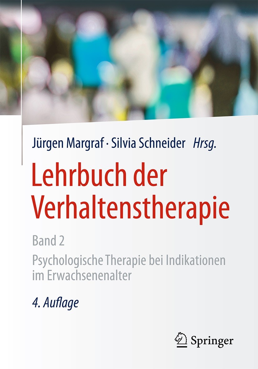 Lehrbuch der Verhaltenstherapie, Band 2: Psychologische Therapie bei Indikationen im Erwachsenenalter | SpringerLink Lehrbuch der Verhaltenstherapie, Band 2: Psychologische Therapie bei Indikationen im Erwachsenenalter | SpringerLink