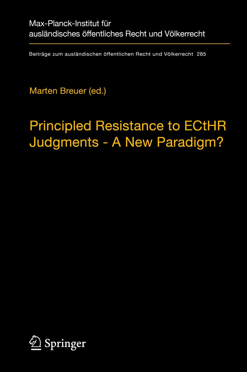 Principled Resistance to ECtHR Judgments A New Paradigm