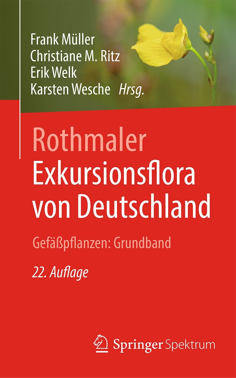Rothmaler - Exkursionsflora von Deutschland. Gefäßpflanzen: Grundband |  SpringerLink