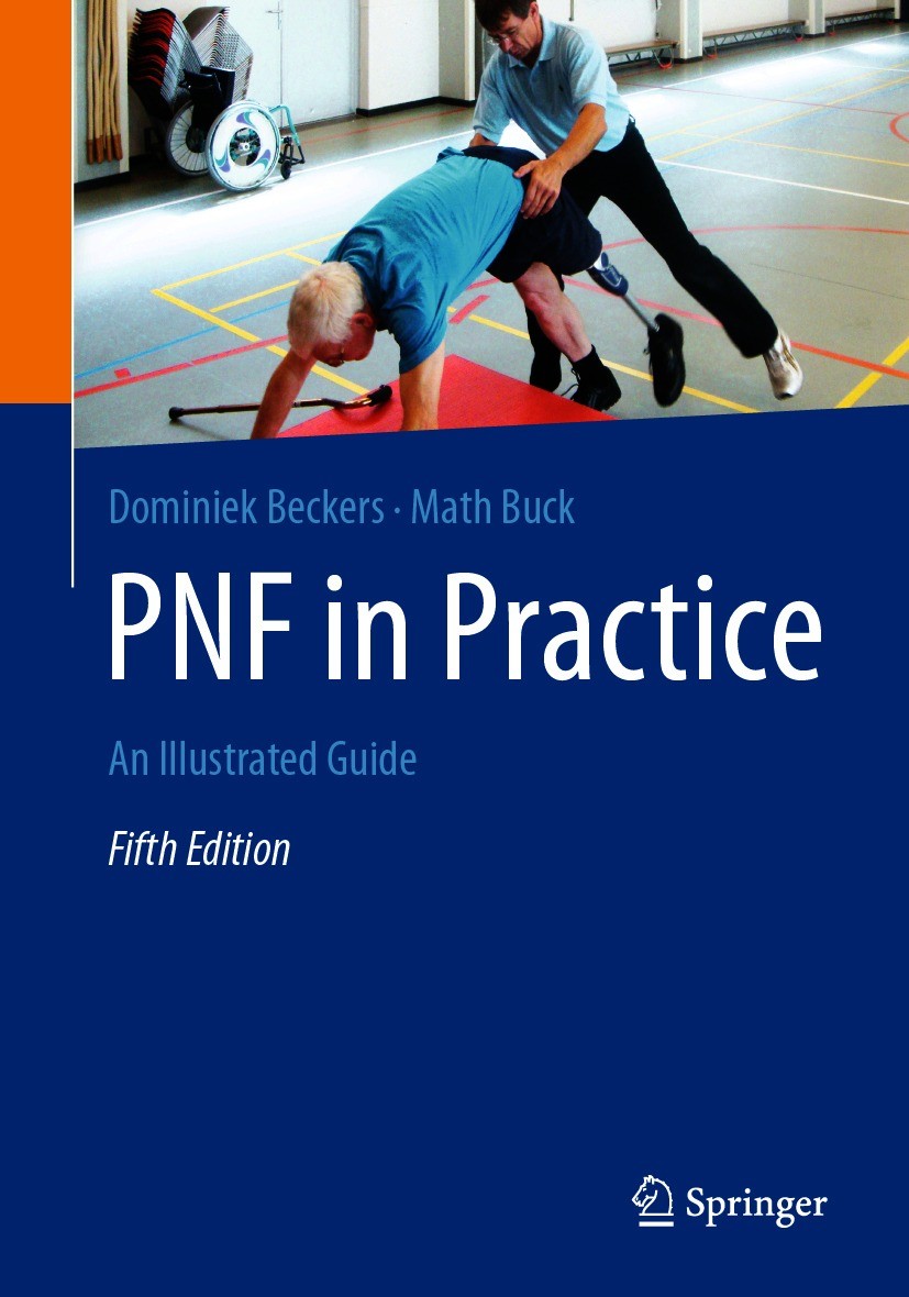 健康・医学 PNF in Practice: An Illustrated Guide PNF in Practice: An Illustrated Guide | SpringerLink