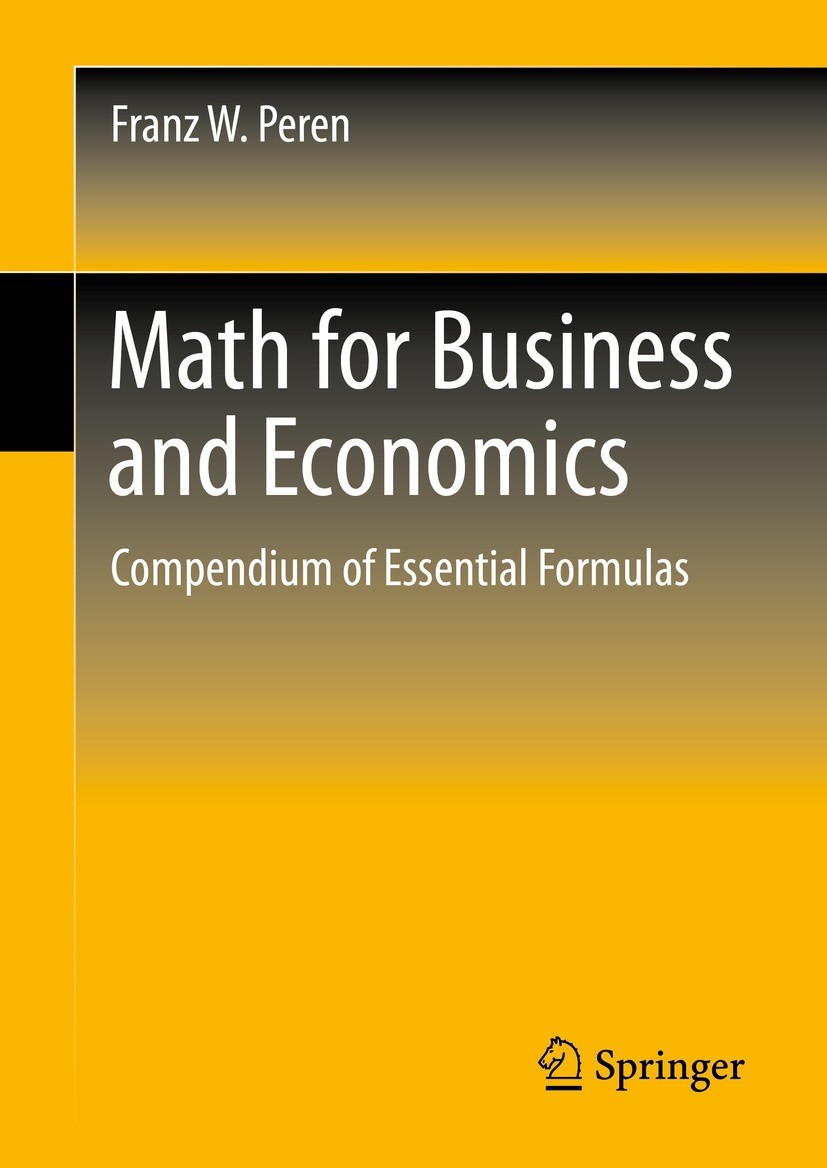 Math for Business and Economics: Compendium of Essential