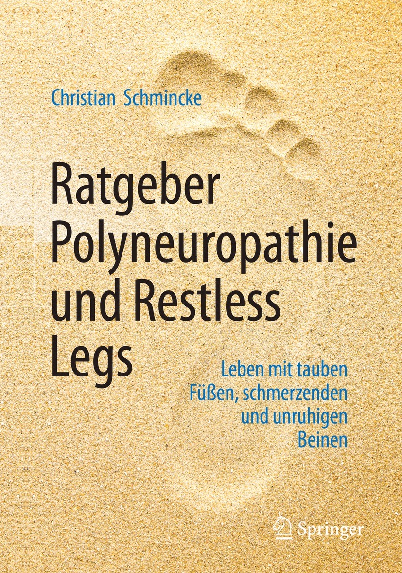 Ratgeber Polyneuropathie und Restless Legs: Leben mit tauben Füßen,  schmerzenden und unruhigen Beinen | SpringerLink