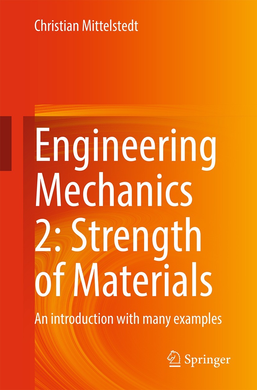 Engineering Mechanics 2: Strength of Materials: An introduction 