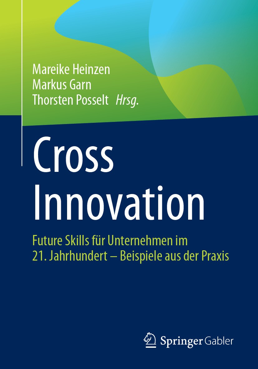 Cross Innovation: Future Skills für Unternehmen im 21