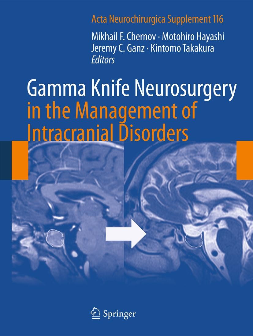 Gamma Knife Neurosurgery in the Management of Intracranial