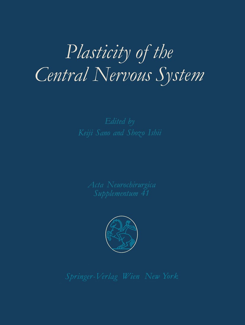 洋書 Plasticity in the Human Nervous System Plasticity of the Central Nervous System: Proceedings of the