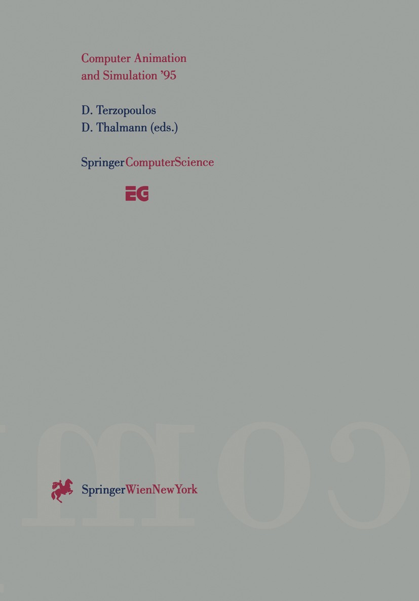 Computer Animation and Simulation '95: Proceedings of the Eurographics  Workshop in Maastricht, The Netherlands, September 2–3, 1995 | SpringerLink