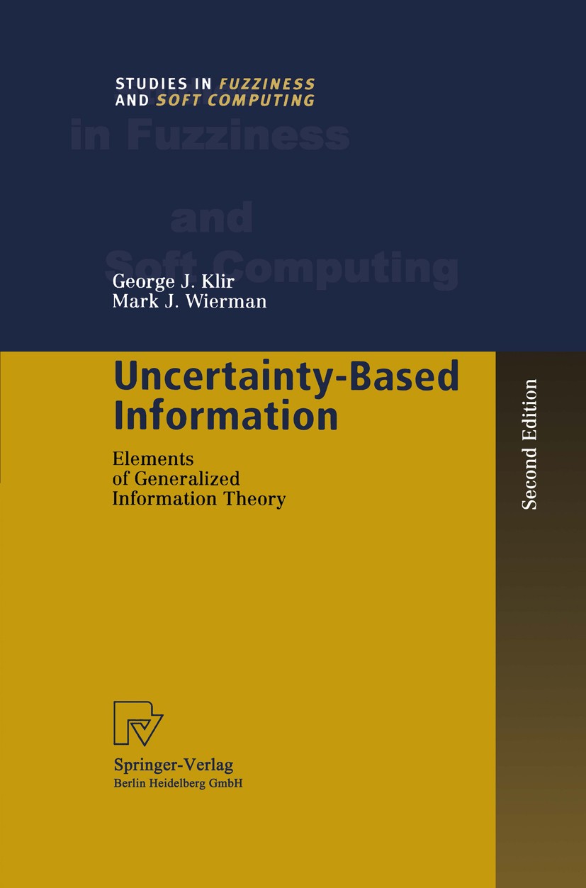 Uncertainty-Based Information: Elements of Generalized
