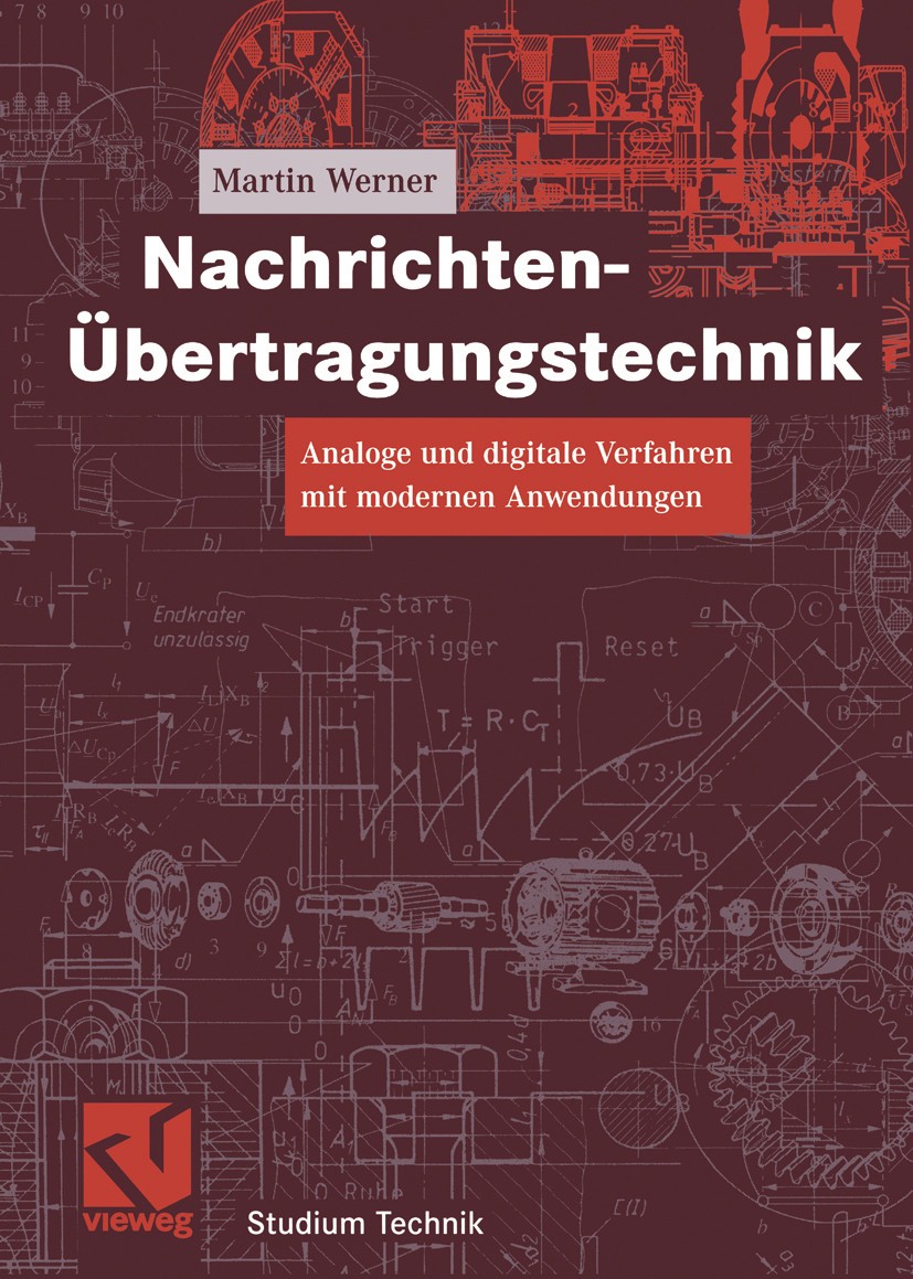 Nachrichten-Übertragungstechnik: Analoge und digitale Verfahren