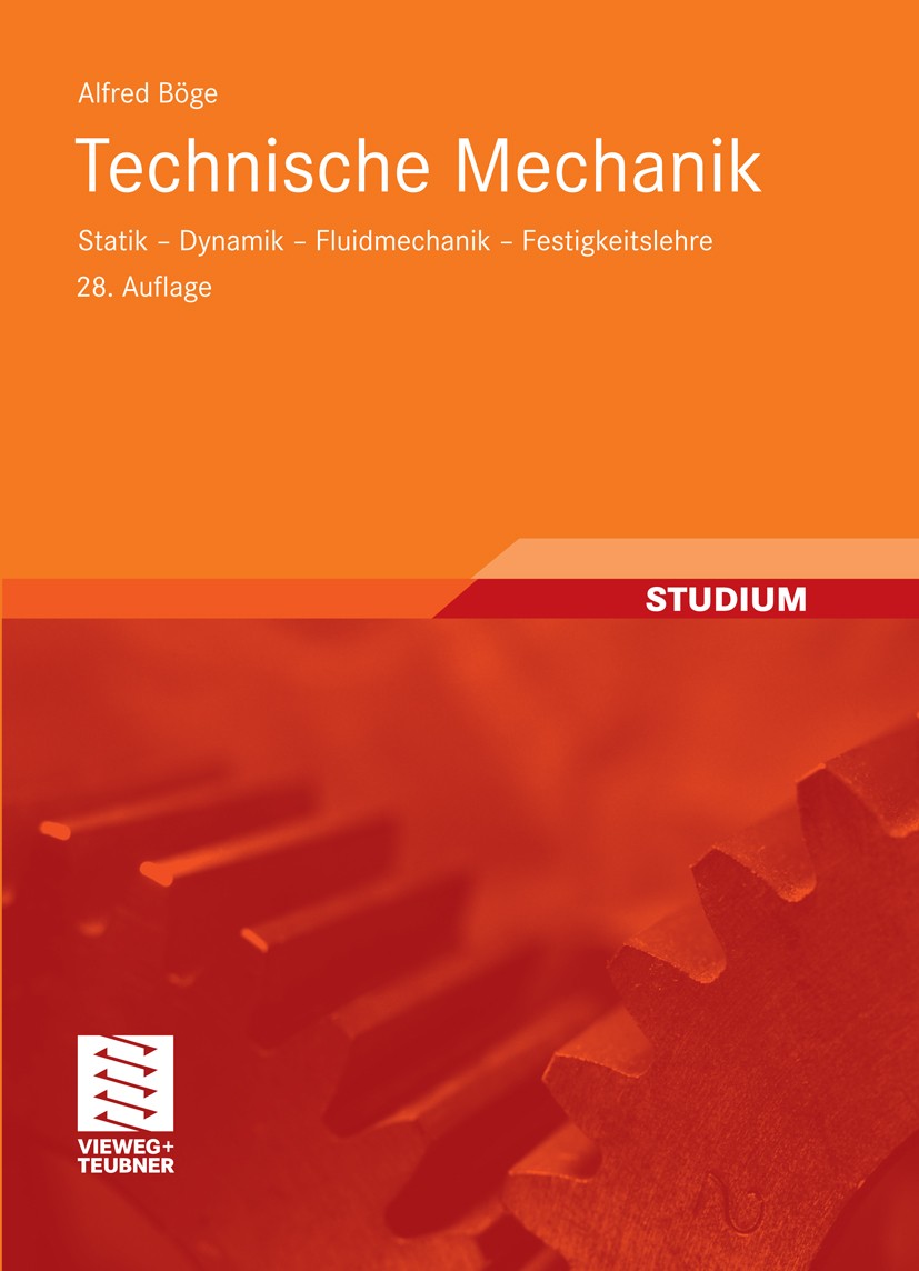 Technische Mechanik: Statik - Dynamik - Fluidmechanik - Festigkeitslehre |  SpringerLink