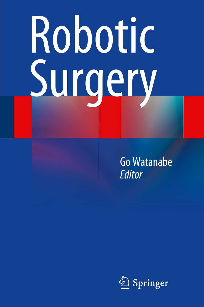 Robotic Surgery | SpringerLink Robotic Surgery | SpringerLink