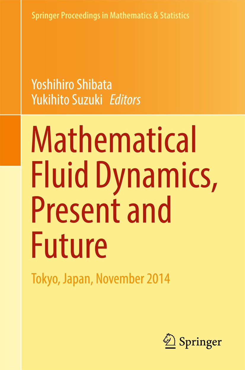 Mathematical Fluid Dynamics, Present and Future: Tokyo
