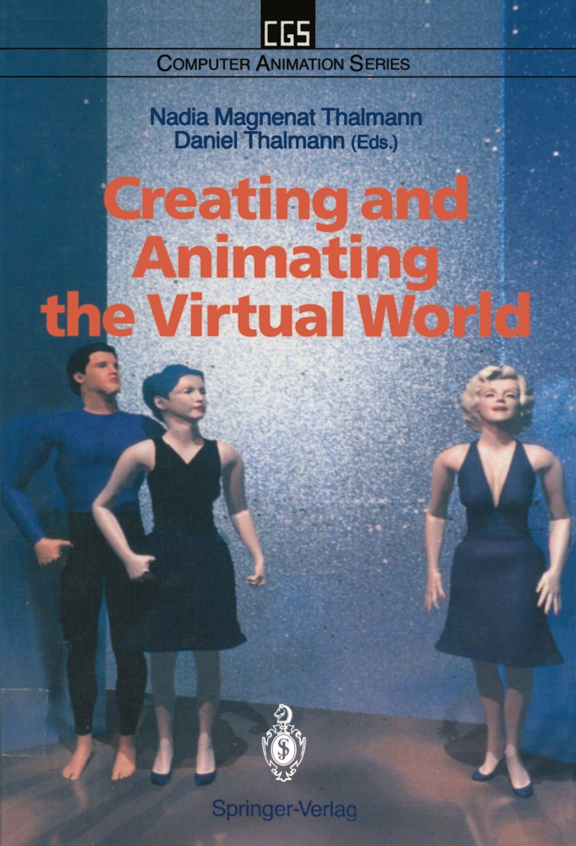 Creating and Animating the Virtual World | SpringerLink