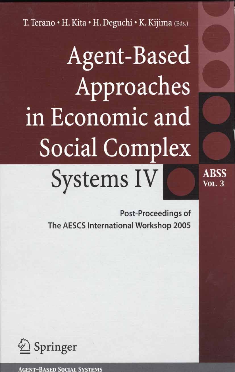 ビジネス・経済 [Springer] Agent-Based Approaches in Agent-Based Approaches in Economic and Social Complex