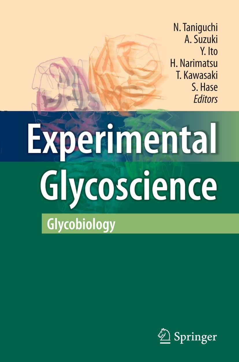 Experimental Glycoscience: Glycobiology | SpringerLink Experimental Glycoscience: Glycobiology | SpringerLink