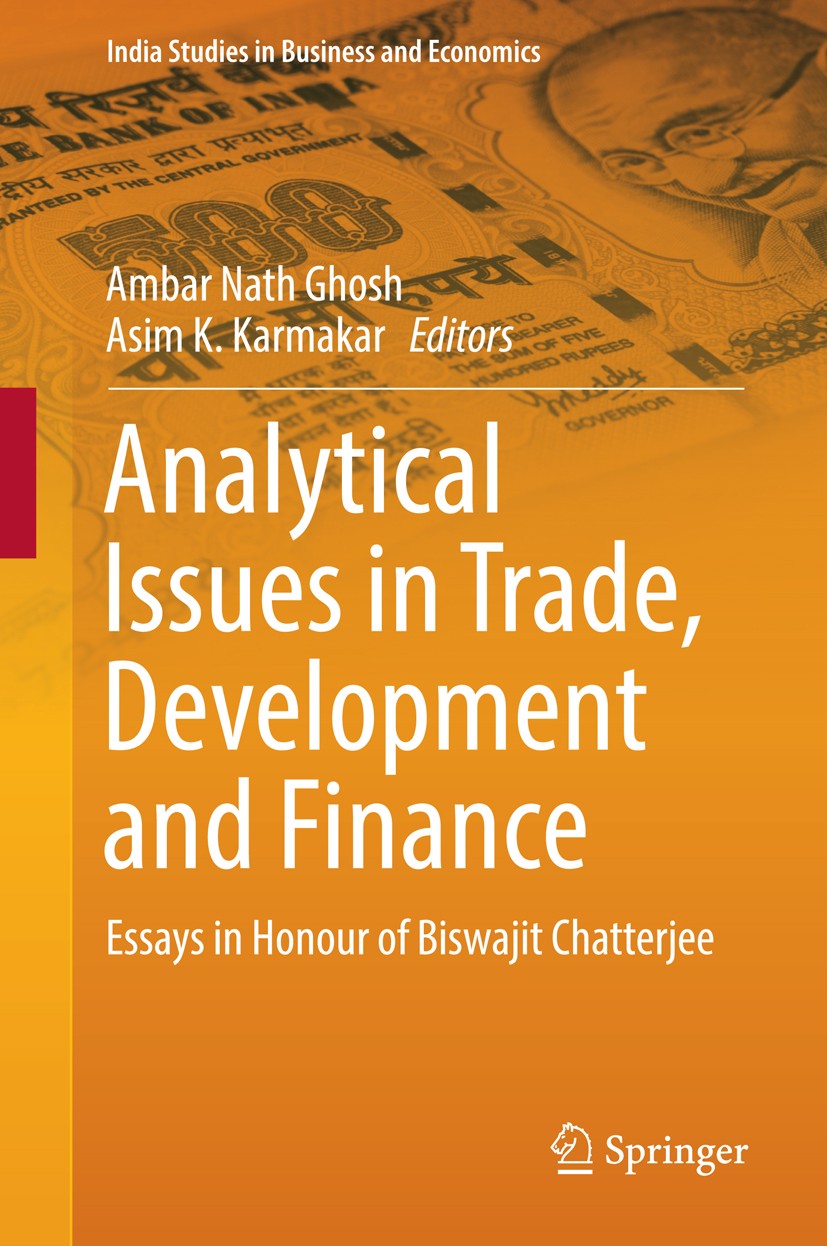 Chatterjee　Finance:　Essays　Analytical　and　of　Biswajit　Honour　Issues　SpringerLink　Development　in　Trade,　in