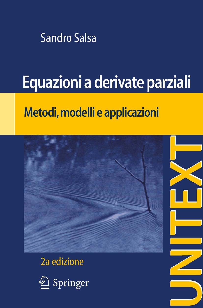Equazioni a derivate parziali : Metodi, modelli e applicazioni