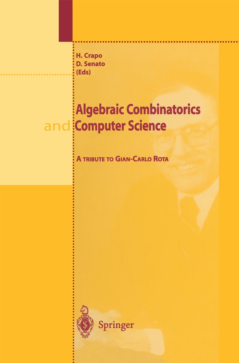 Algebraic Combinatorics and Computer Science: A Tribute to Gian-Carlo Rota | SpringerLink