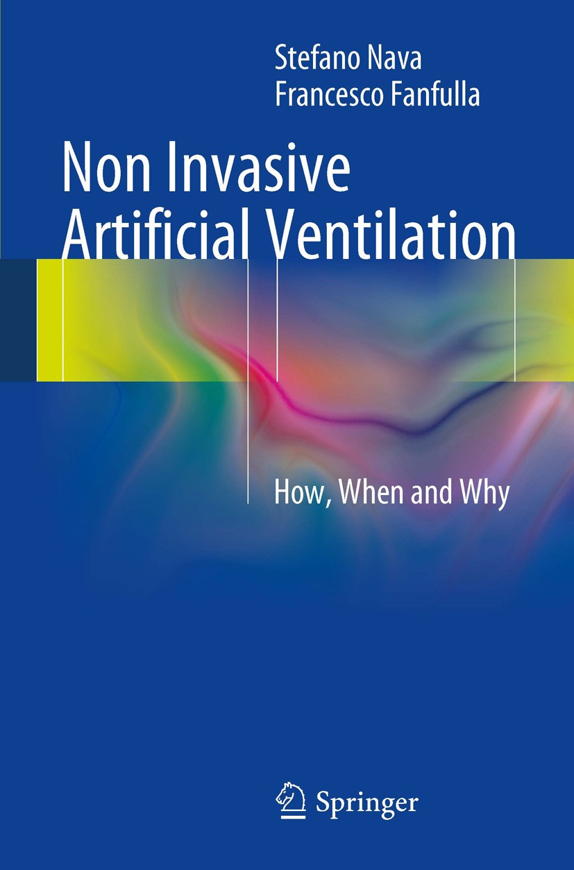 Non Invasive Artificial Ventilation: How, When and Why | SpringerLink