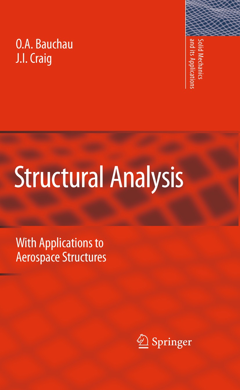 Structural Analysis: With Applications to Aerospace Structural Analysis: With Applications to Aerospace