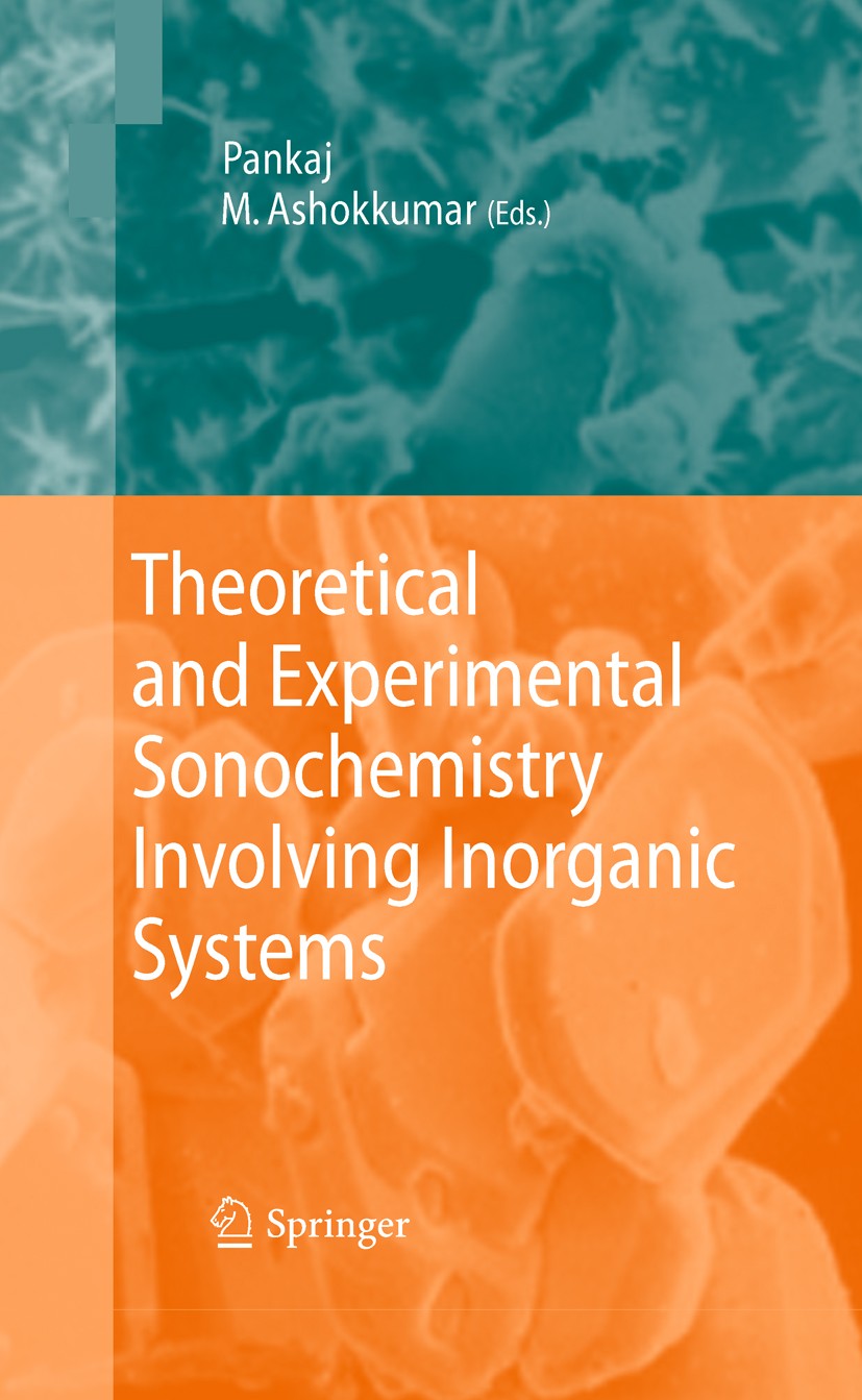 Cover of Theoretical and Experimental Sonochemistry Involving Inorganic Systems