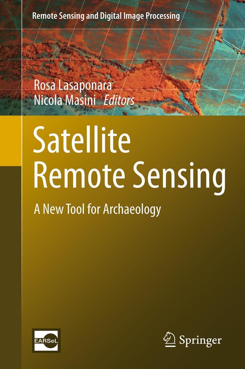Satellite Remote Sensing: A New Tool for Archaeology | SpringerLink Satellite Remote Sensing: A New Tool for Archaeology | SpringerLink