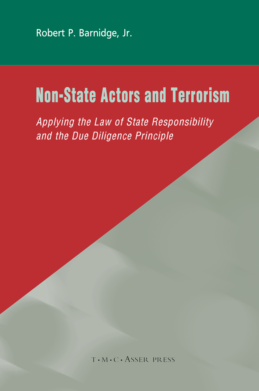語学+参考書 Non-State Actors and Terrorism: Applying the Law of State Responsibility and the Due Diligence Principle Non-State Actors and Terrorism: Applying the Law of State