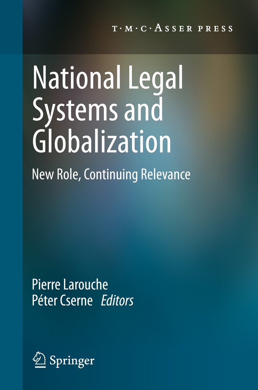 National Legal Systems and Globalization: New Role, Continuing