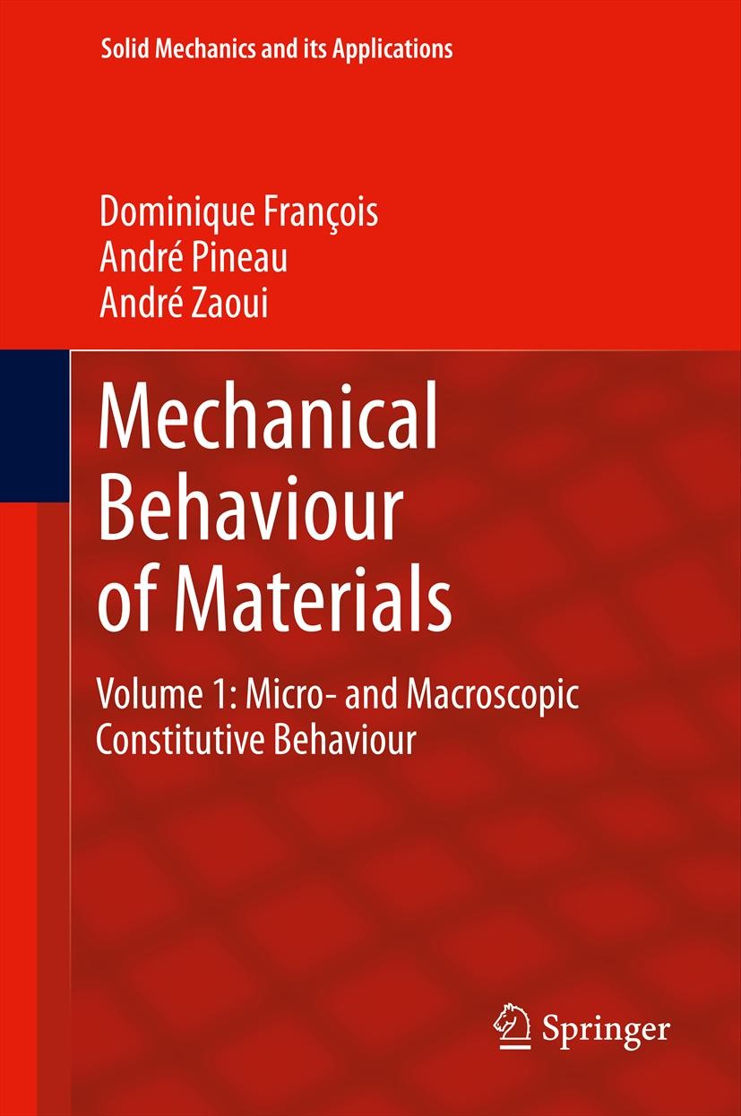 Mechanical Behaviour of Materials: Volume 1: Micro- and 