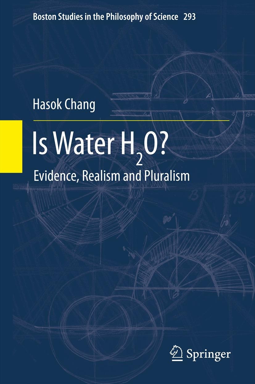 洋書　Realism　(Boston　H2O?:　History　and　Evidence　the　and　Water　Springer　(293))-　in　Philosophy　Pluralism　Paperback　Is　Science　Studies　of