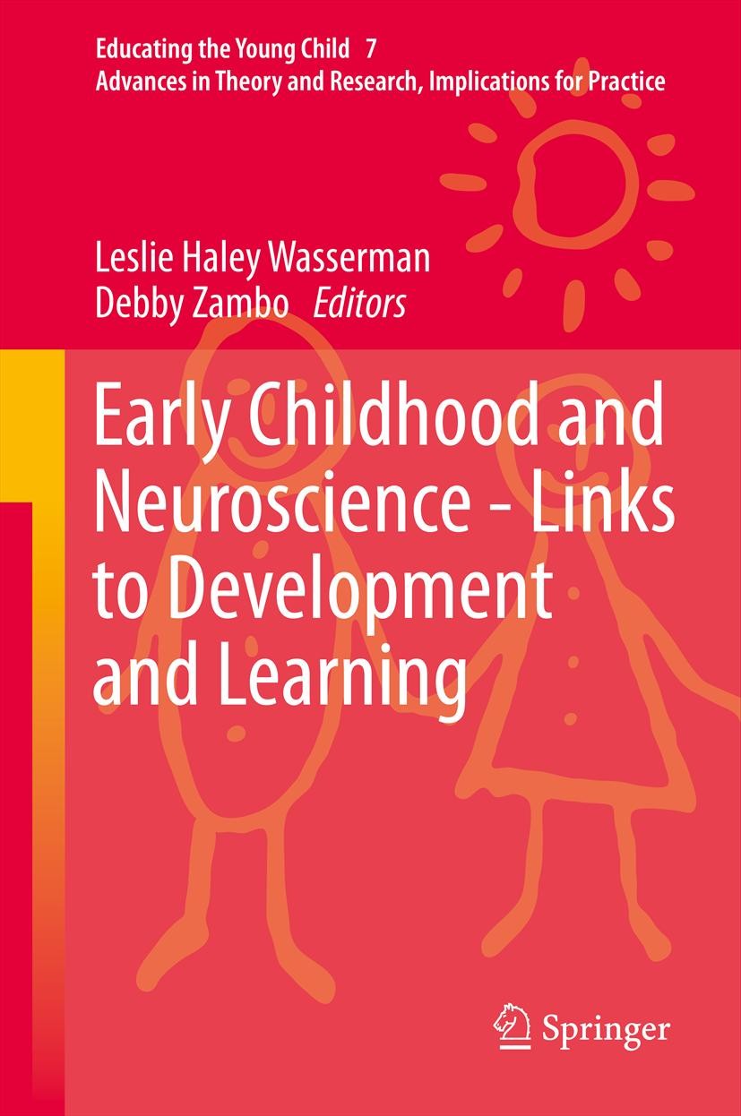 Early Childhood and Neuroscience - Links to Development and