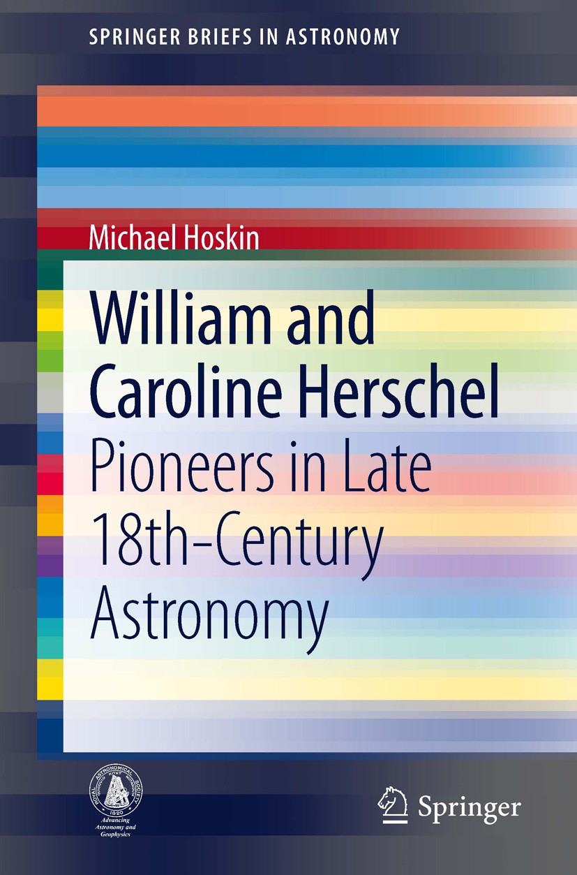 William and Caroline Herschel: Pioneers in Late 18th-Century Astronomy |  SpringerLink
