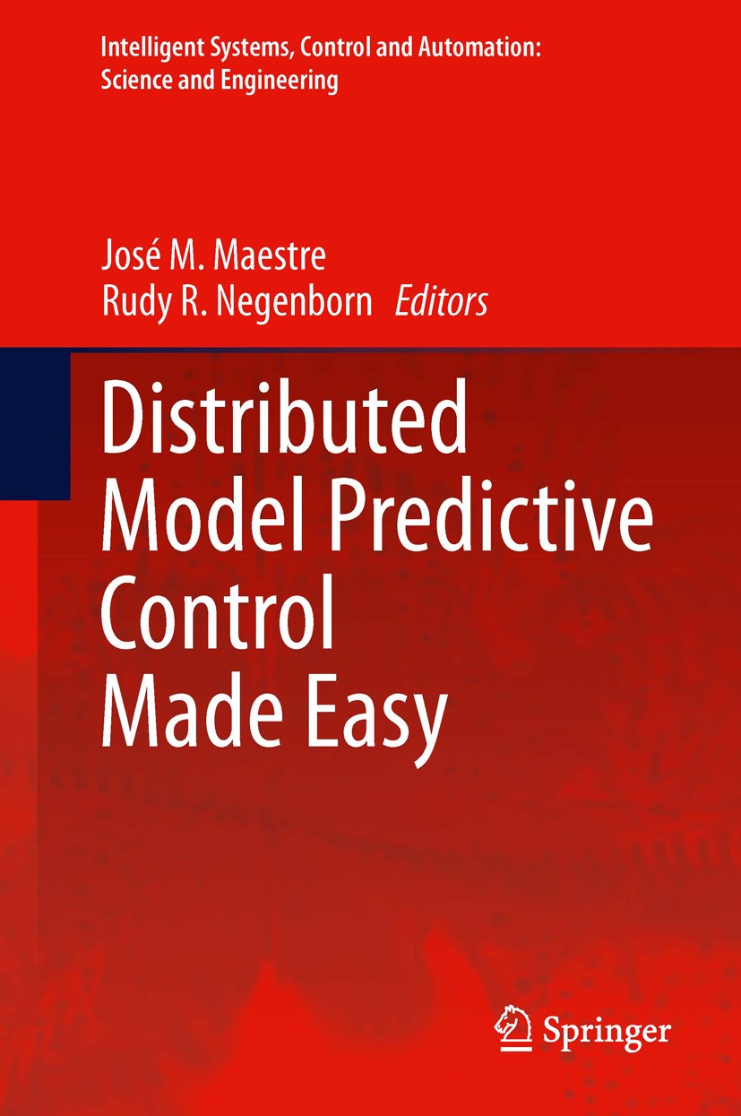 Distributed Model Predictive Control Made Easy | SpringerLink
