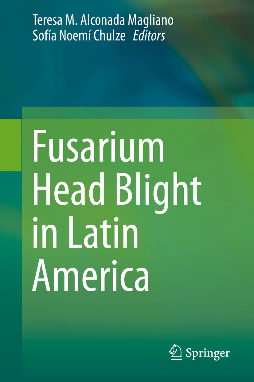 Alcon... Fusarium Head Blight in Latin America Hardcover by Magliano Teresa M 