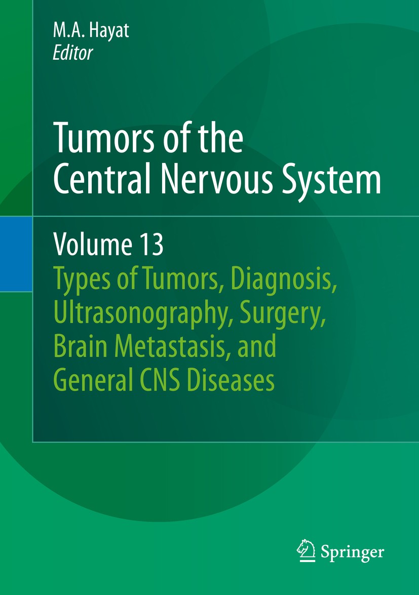 Tumors of the Central Nervous System, Volume 13: Types of