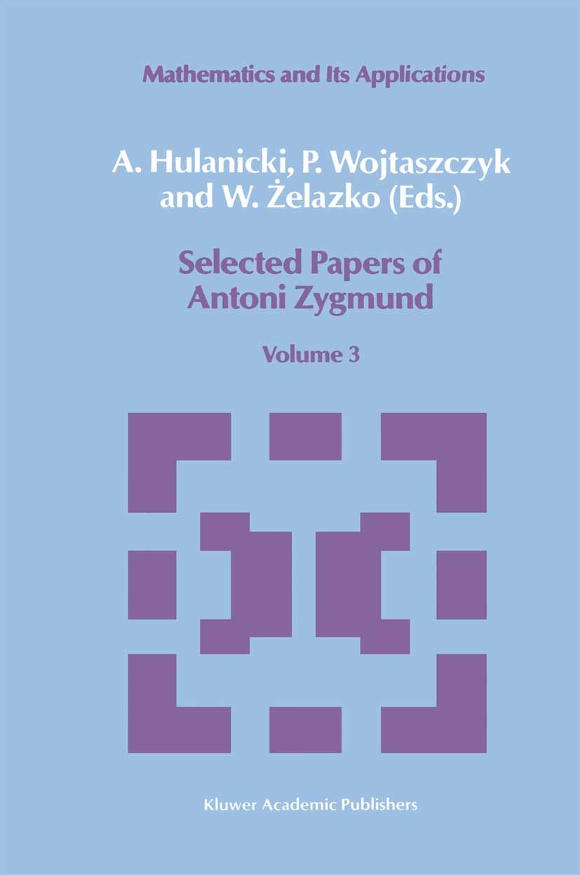 Selected Papers of Antoni Zygmund: Volume 3 | SpringerLink