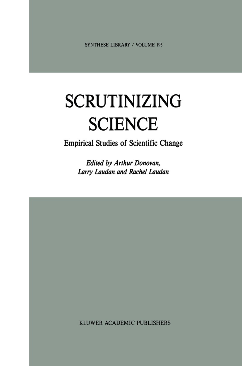 Empirical and Experimental Methods 言語学 Scrutinizing Science: Empirical Studies of Scientific Change